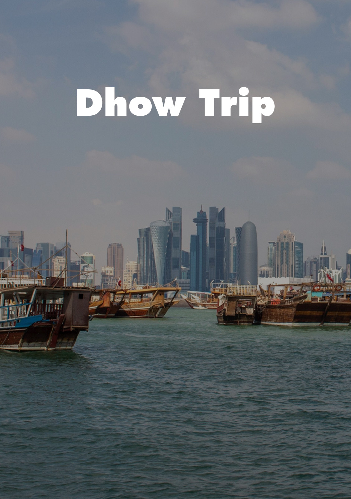 Dhow Trip (60 Minutes)